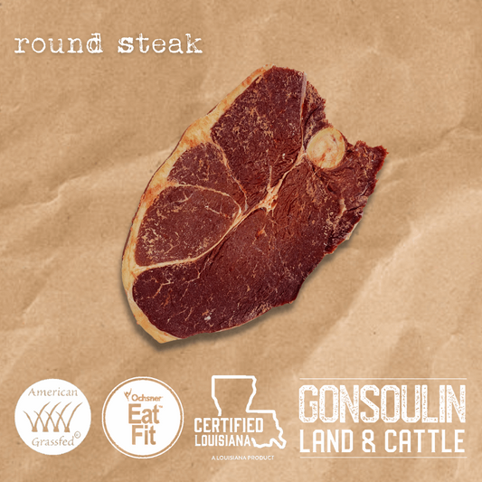 Round Steak - Gonsoulin Land and Cattle